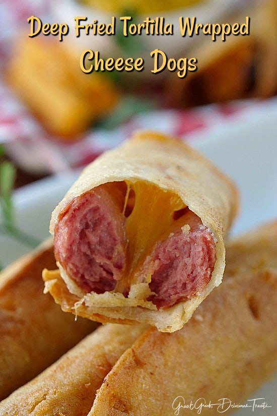 Deep Fried Tortilla Wrapped Cheese Dogs