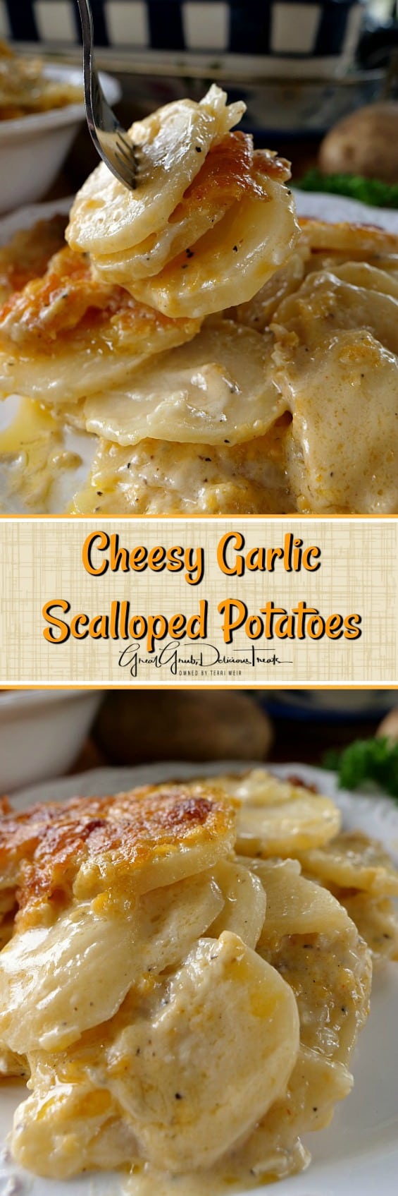 A double collage pin of Cheesy Garlic Scalloped Potatoes.