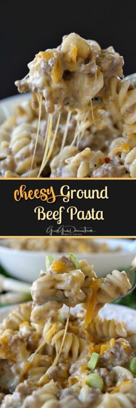 Cheesy Ground Beef Pasta - Great Grub, Delicious Treats