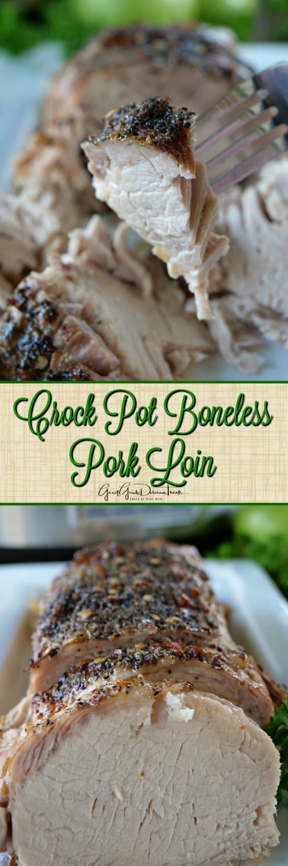 Crock Pot Boneless Pork Loin
