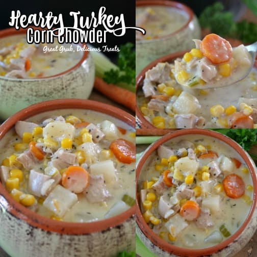 Hearty Turkey Corn Chowder - Great Grub, Delicious Treats