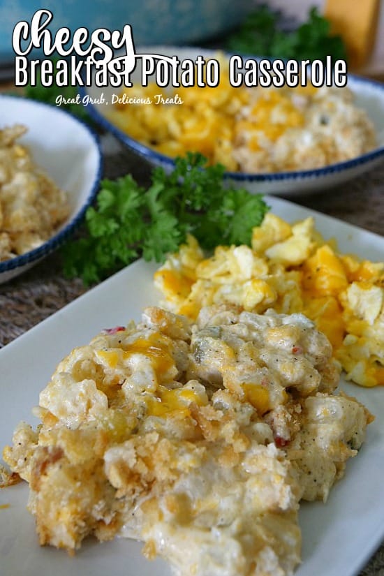 Cheesy Breakfast Potato Casserole - Great Grub, Delicious Treats