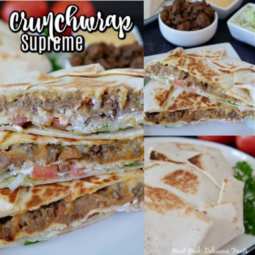 A collage of three pictures of Crunchwrap Supremes with the title in the top left corner. 