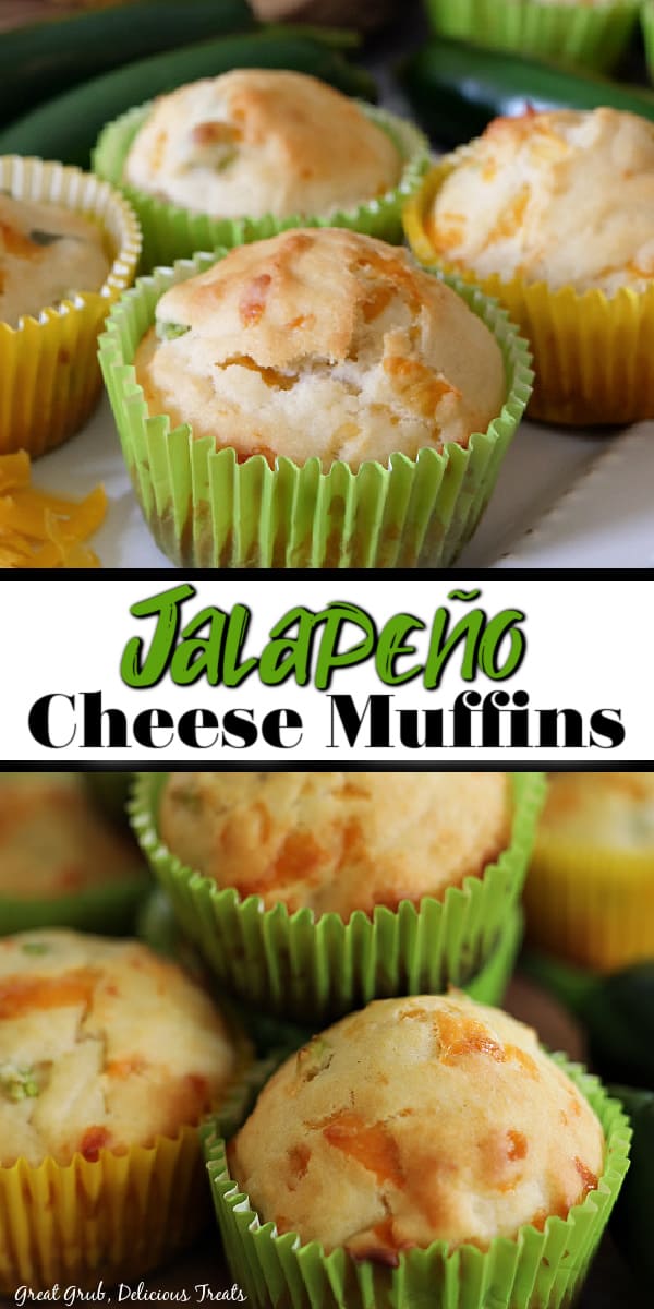 A double picture of jalapeno cheese muffins in green and yellow muffin liners with the title in the middle. 