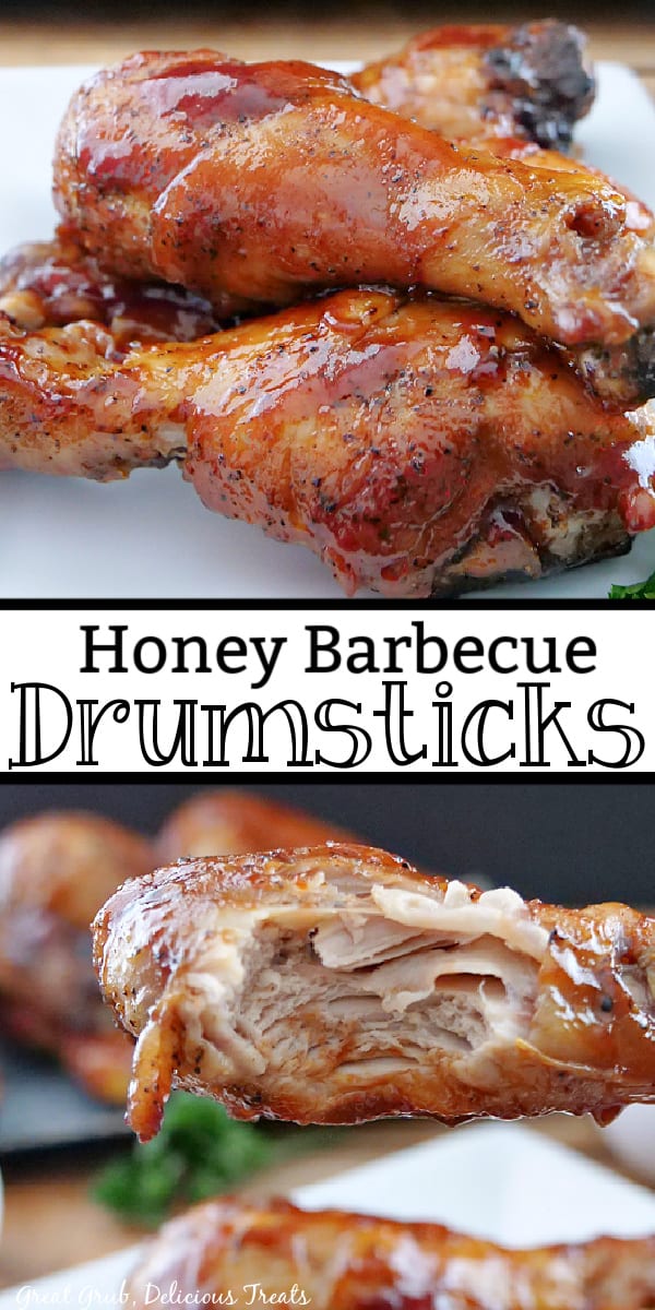 A double picture of Honey Barbecue Chicken Drumsticks with the title in the middle.