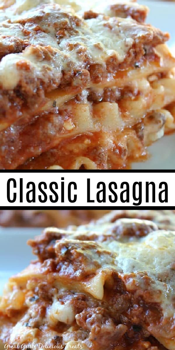 A double collage photo of Lasagna with the title of the recipe in the center of the photos.