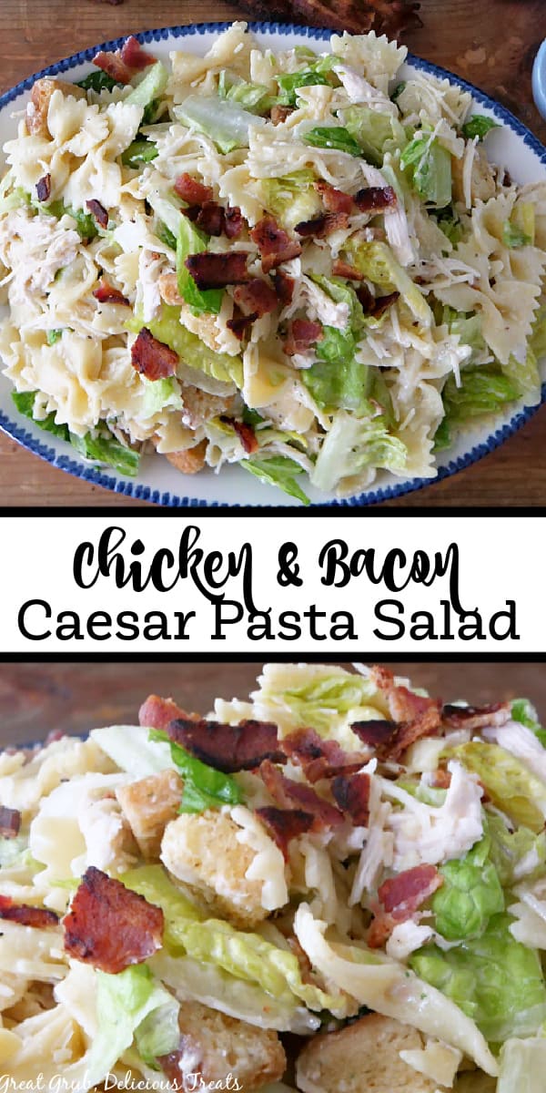 A double collage photo of a chicken Caesar pasta salad with bow tie pasta and bacon and the title of the recipe in the center of the two photos.