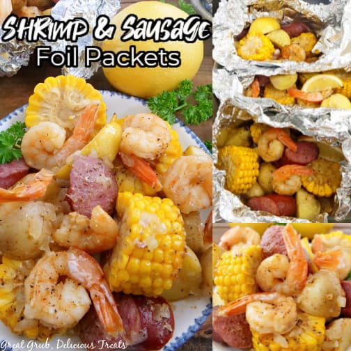 A three photo collage of foil packets with shrimp, sausage, corn and potatoes.