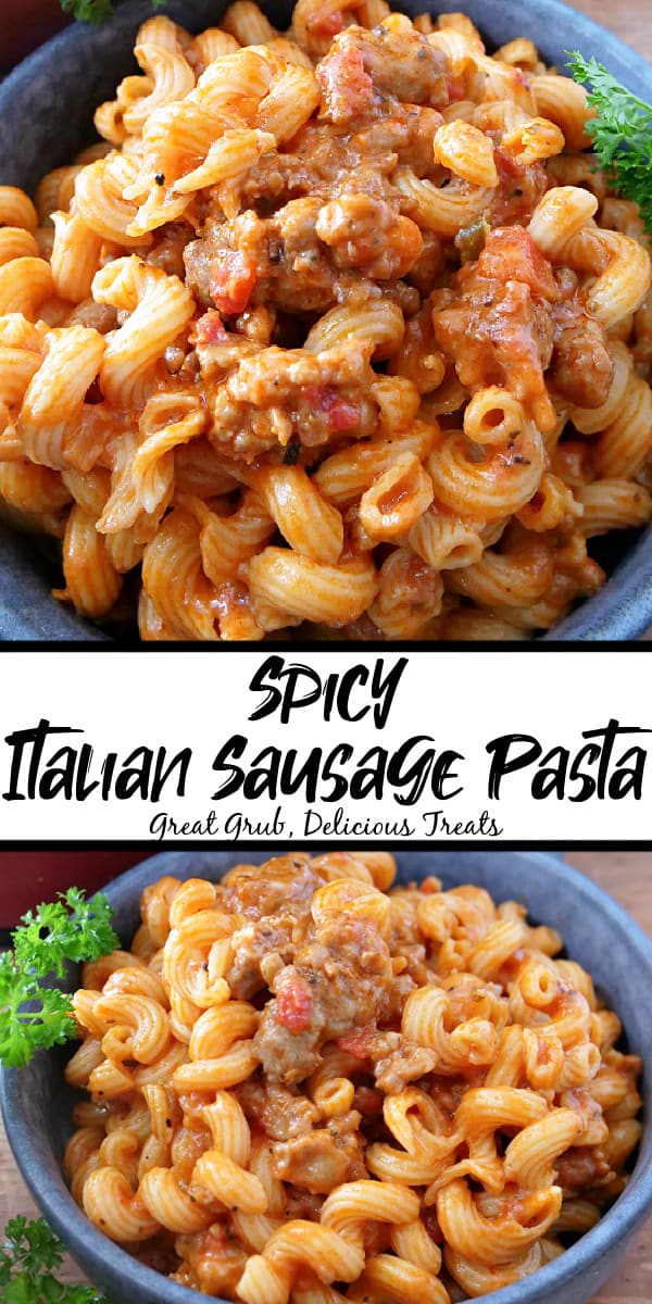 A double collage photo of spicy Italian sausage pasta, with the title of the recipe in the center of the two photos.