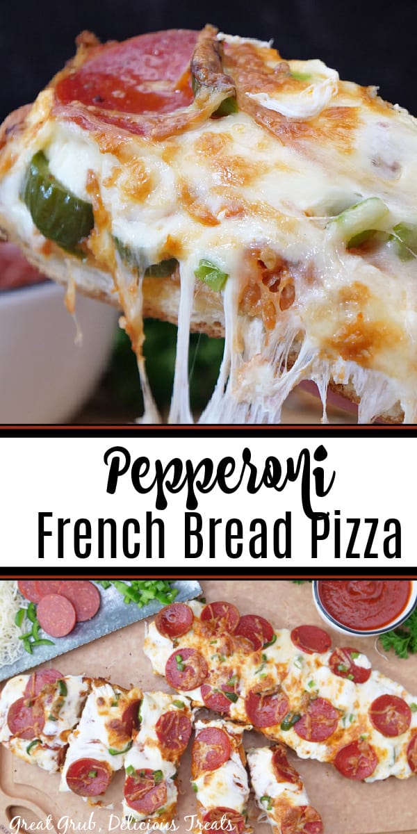 A double photo collage of Pepperoni French Bread Pizza.