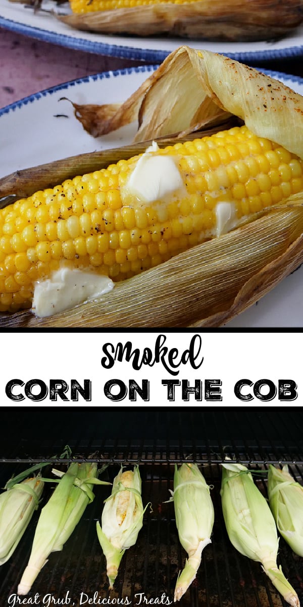 A double photo collage of smoked corn on the cob. 