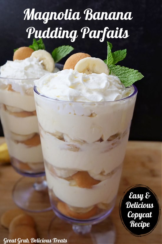 Two Magnolia Banana Pudding Parfaits with the title of the recipe at the top of the photo.