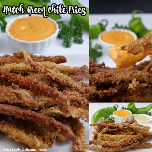 A three photo collage of a stack of deep fried crispy hatch chile fries on a white plate with a small bowl with orange color dipping sauce in it.