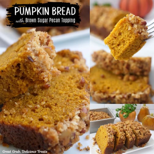 A three collage photo of pumpkin bread with brown sugar pecan topping on white plates.