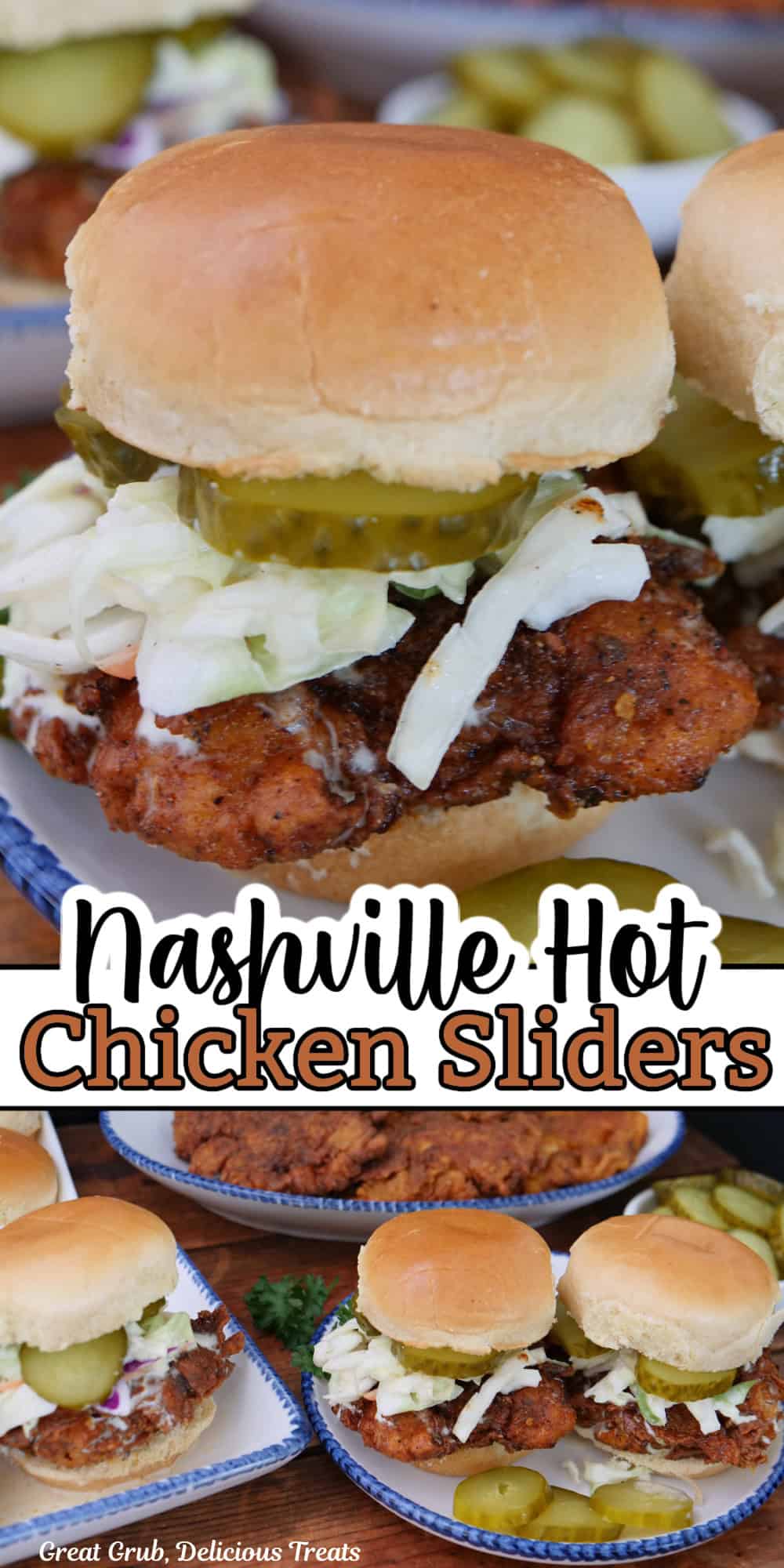 A two panel collage of Nashville Hot Chicken Sliders with a title overlay between the two photos.