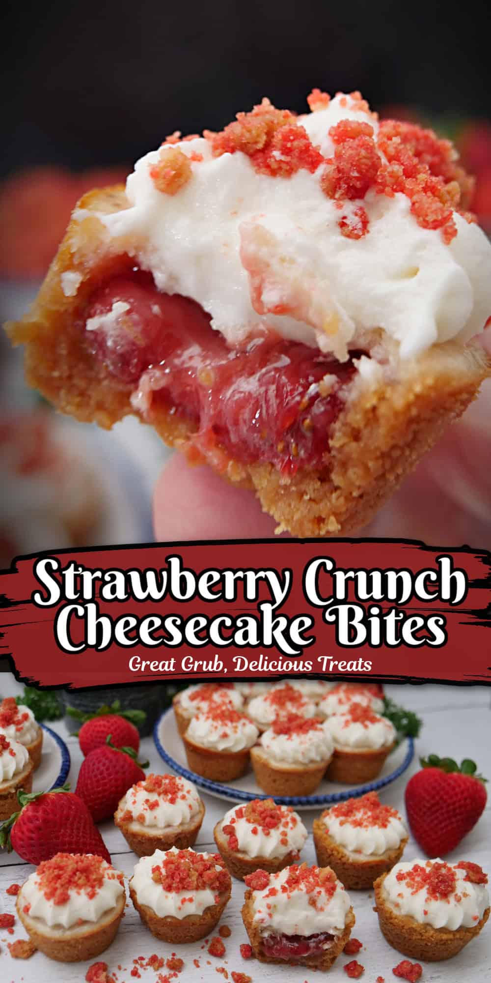 A tow panel photo collage of strawberry crunch cheesecake bites with a title overlay in the center.