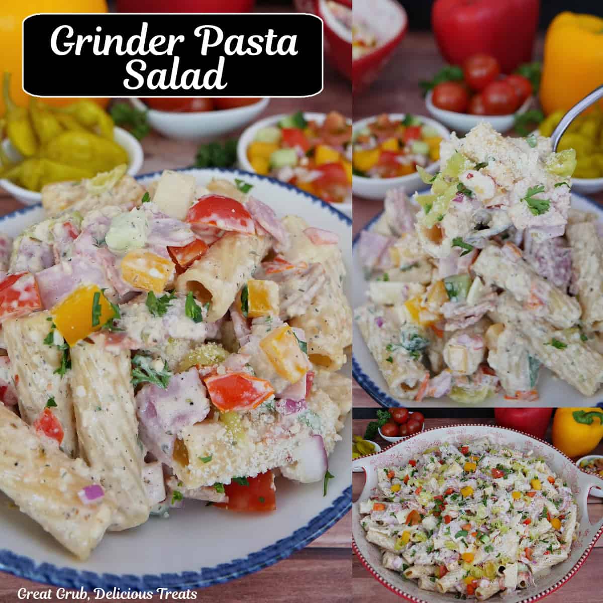A three panel collage of grinder pasta salad with a title overlay at the top.