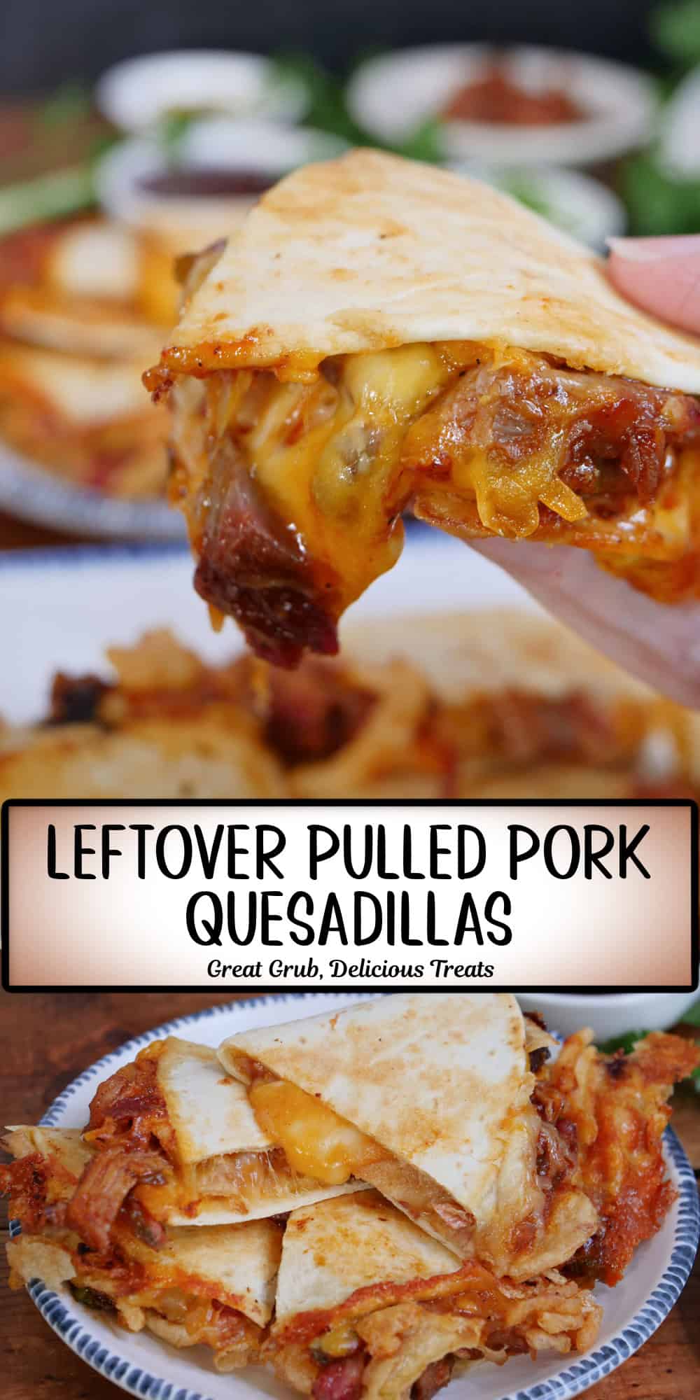 A two panel collage of leftover pulled pork quesadillas with a title overlay in the center of the two photos.
