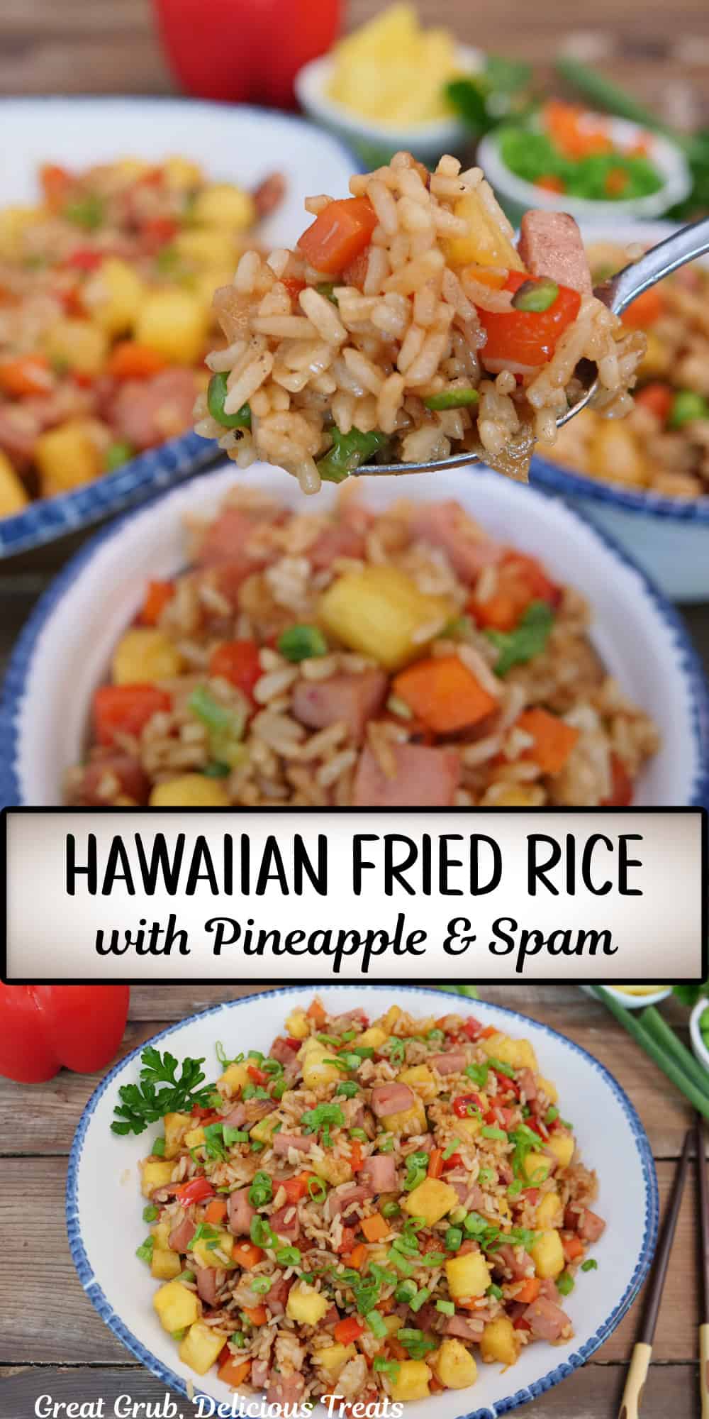 A two panel collage of Hawaiian fried rice with pineapple and Spam in white bowls with blue trim, and a title overlay in the center.