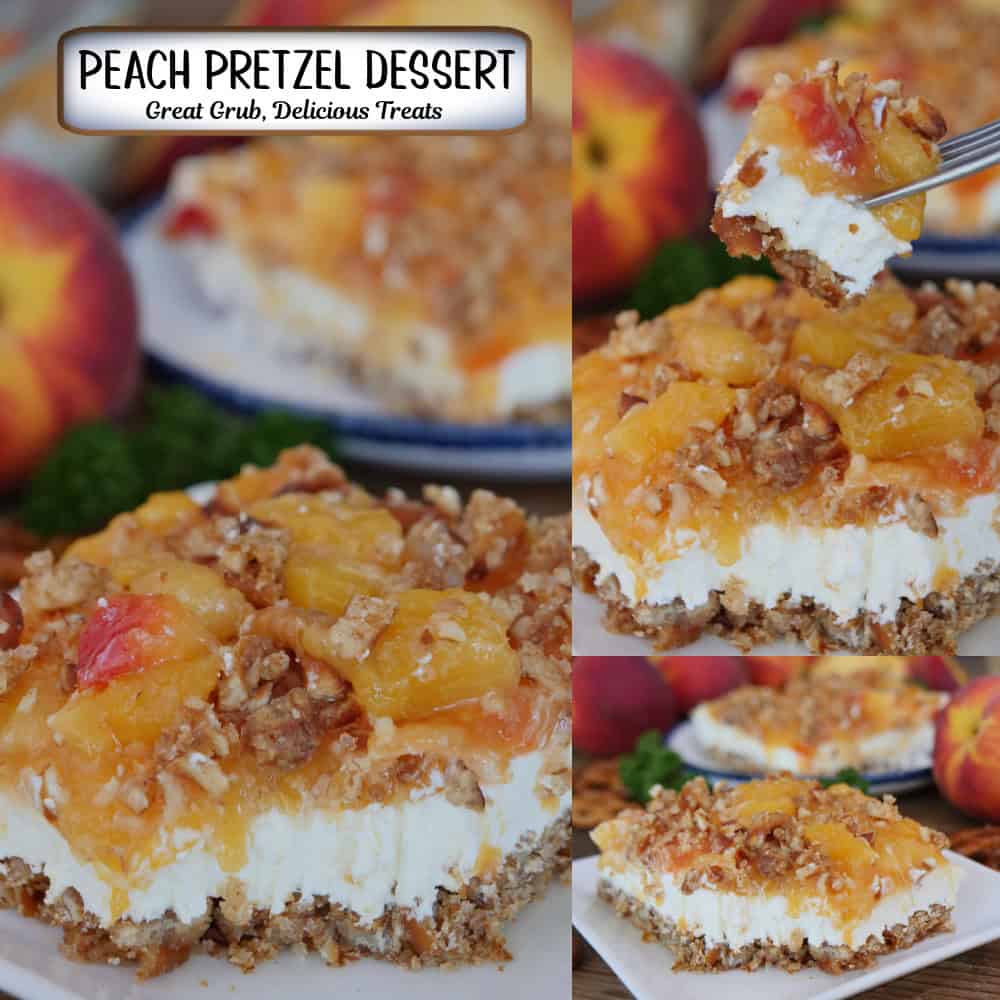 A three panel image collage of peach pretzel dessert that has a pretzel crust, a cream cheese layer, topped with peaches and sprinkled with pretzel topping, and a title overlay at the top.