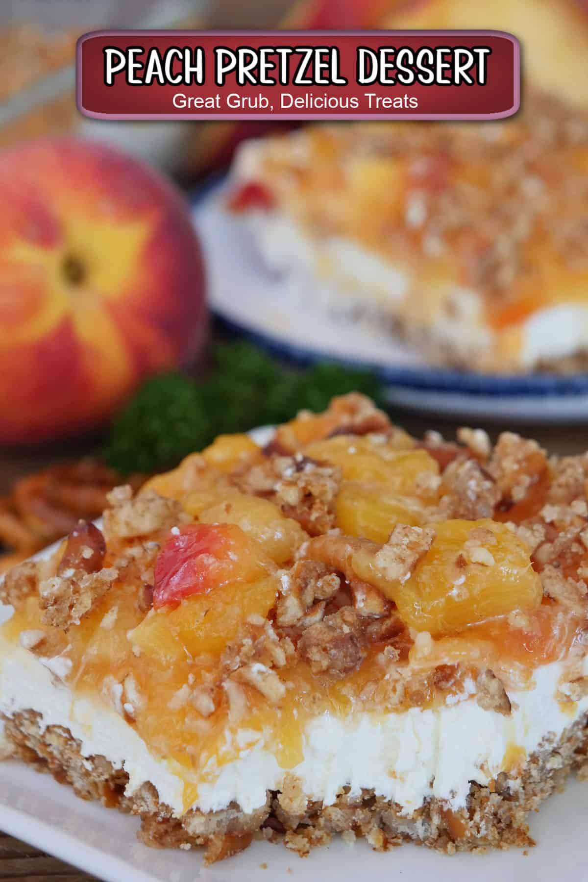 A white plate with a slice of peach pretzel dessert on it with a bite taken out, and another slice and a peach in the background, and a title overlay at the top.
