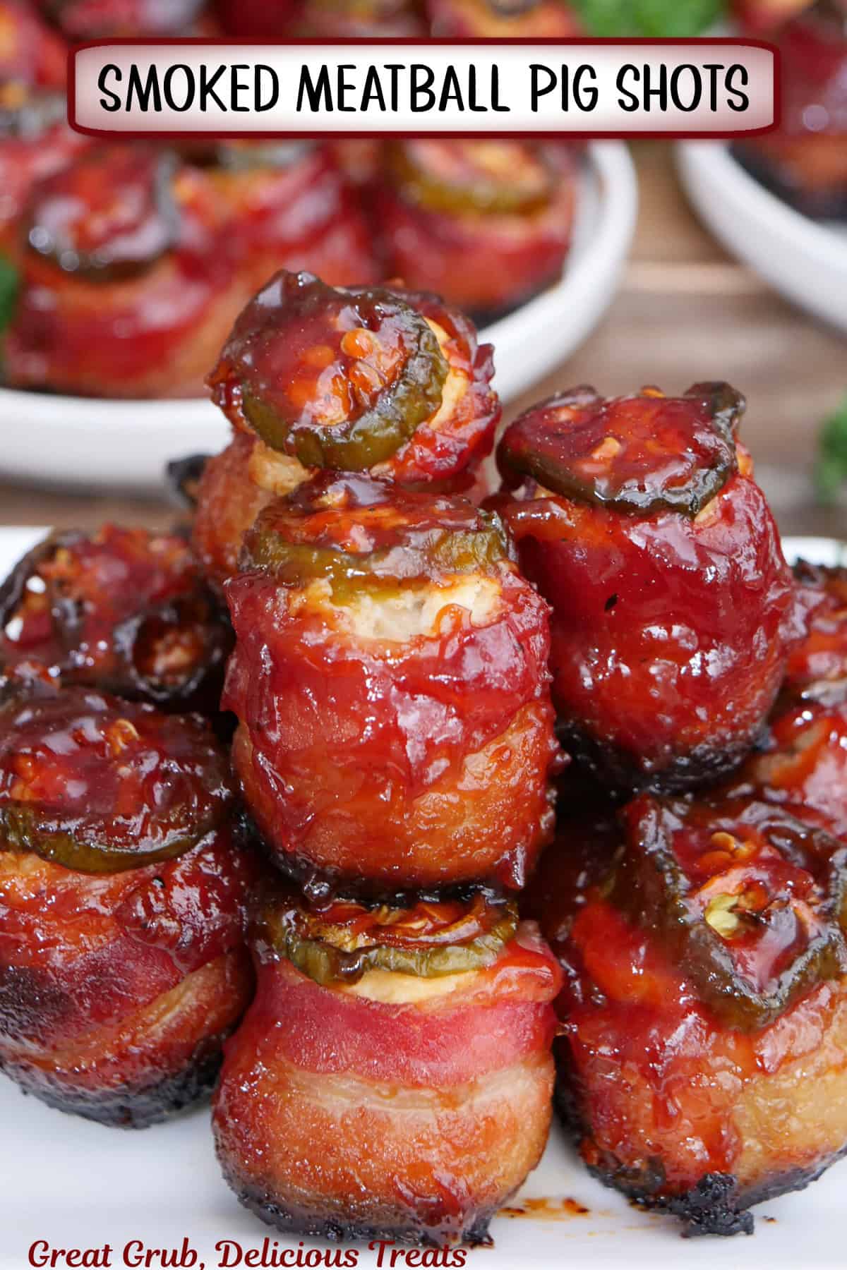 A white plate with a stack of smoked meatball pig shots on it with a title overlay at the top.