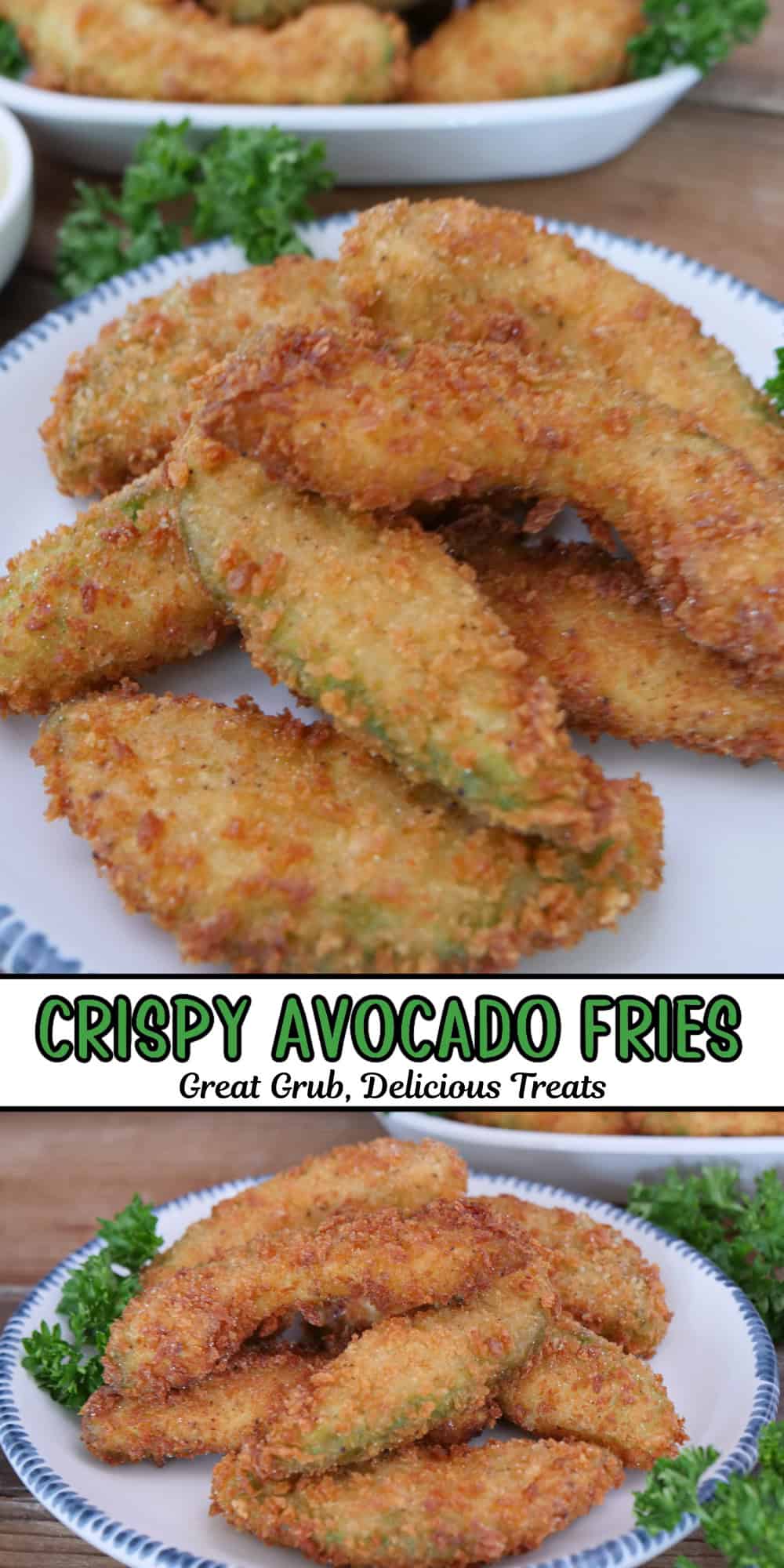 A two panel image collage of crispy avocado fries on a white plate with blue trim, and a title overlay in the center.