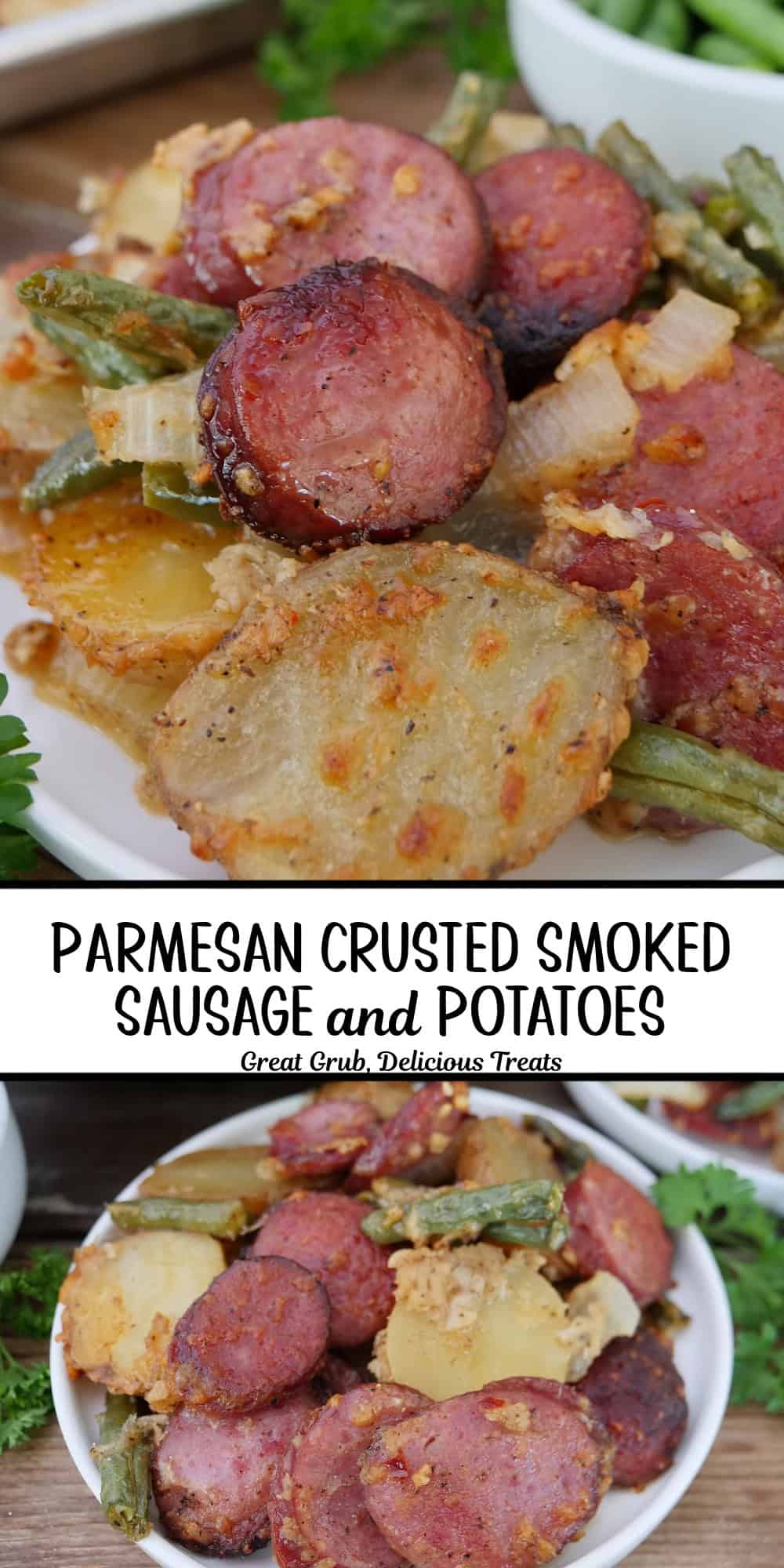 A two panel image collage of Parmesan crusted smoked sausage and potatoes with a title overlay in the center.