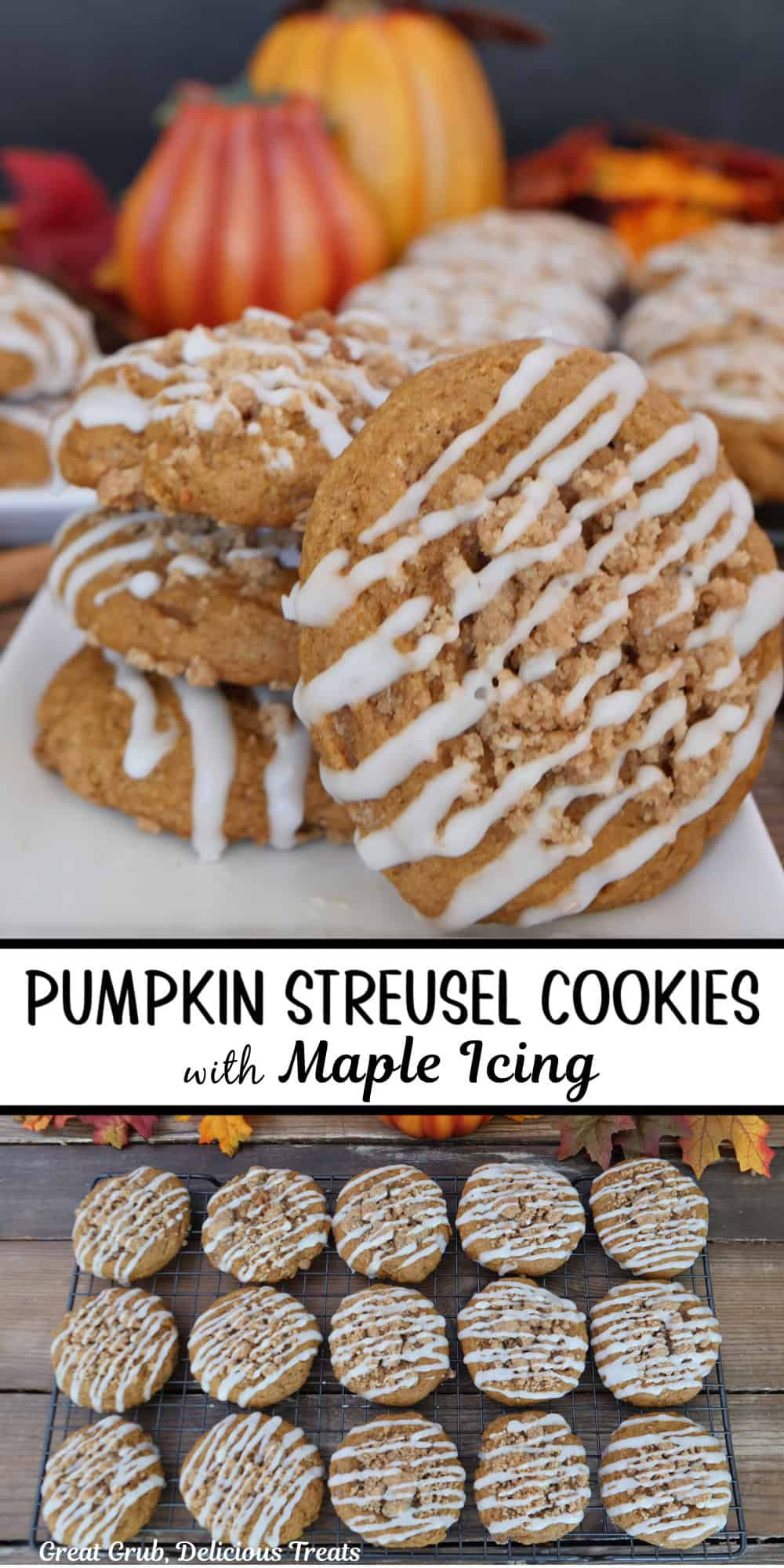 A two panel image collage of pumpkin streusel cookies with maple icing, and a title overlay in the center of the two photos.