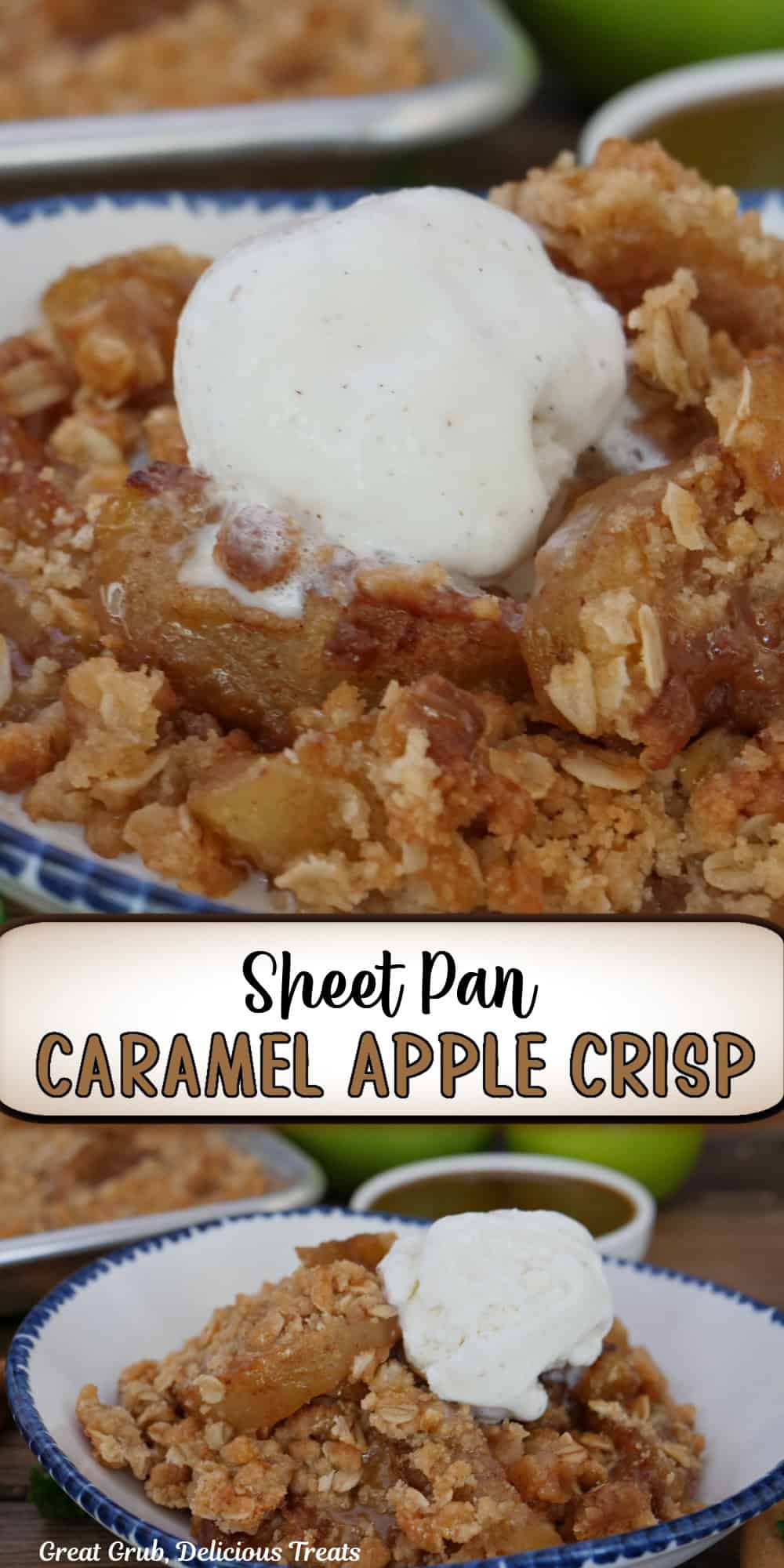 A two panel image collage of sheet pan caramel apple crisp with a title overlay in the center.