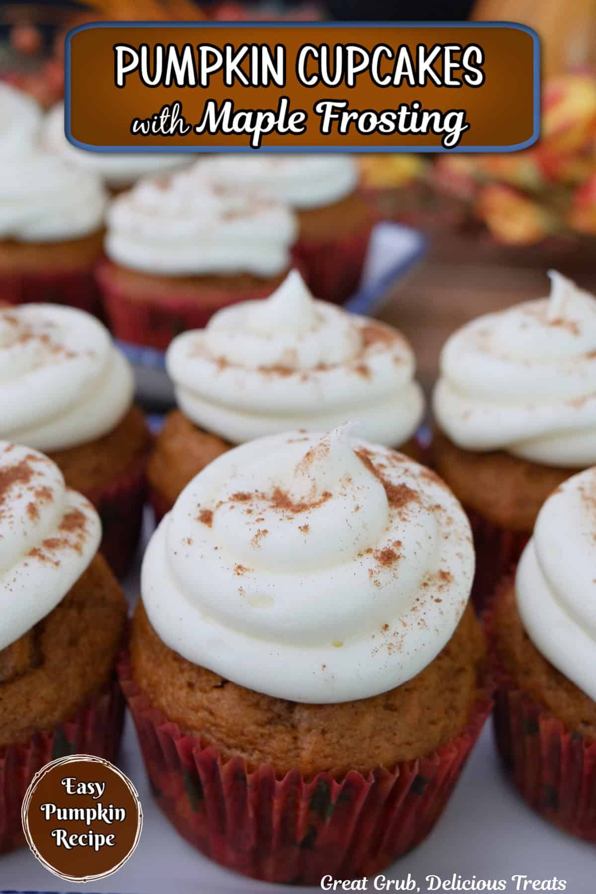 A white plate with six pumpkin cupcakes on it with more in the background, and a title overlay at the top.