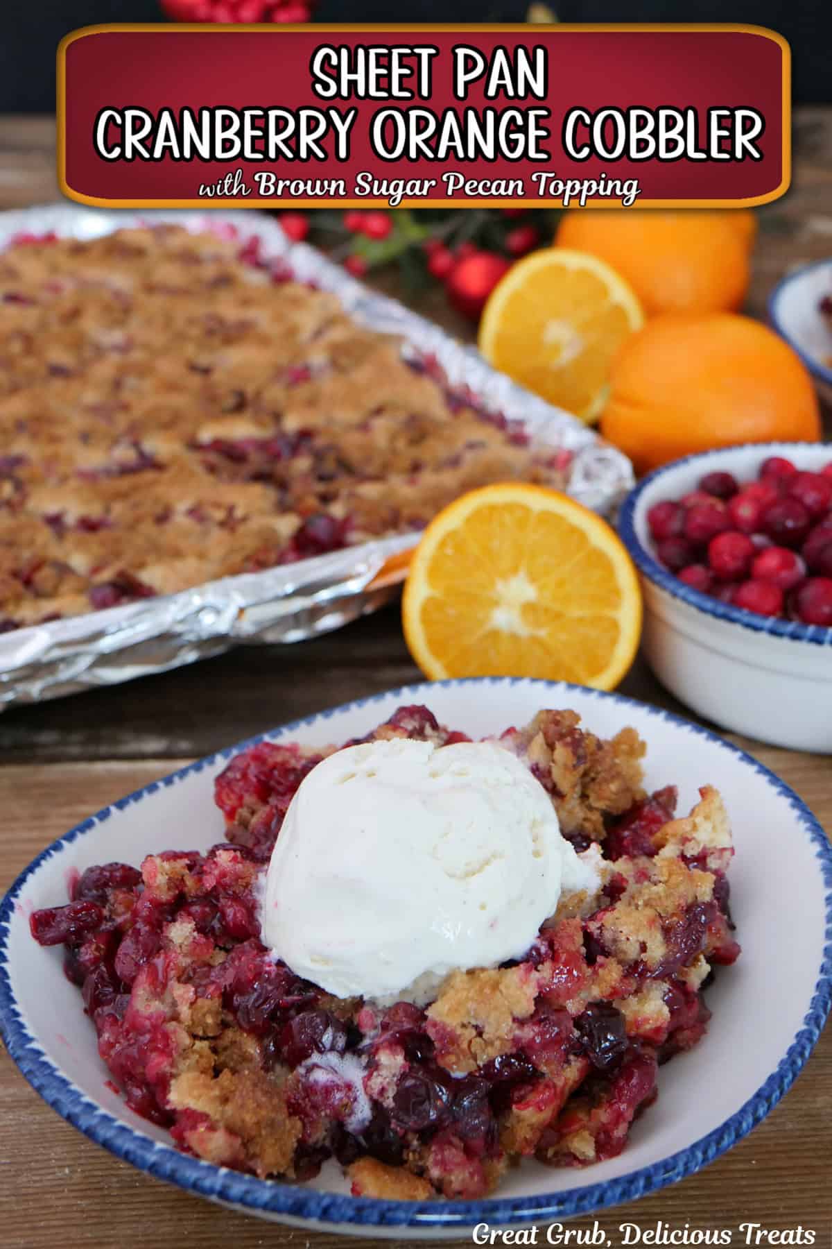 A white bowl with blue trim with a serving of sheet pan cranberry orange cobbler with a title overlay at the top.